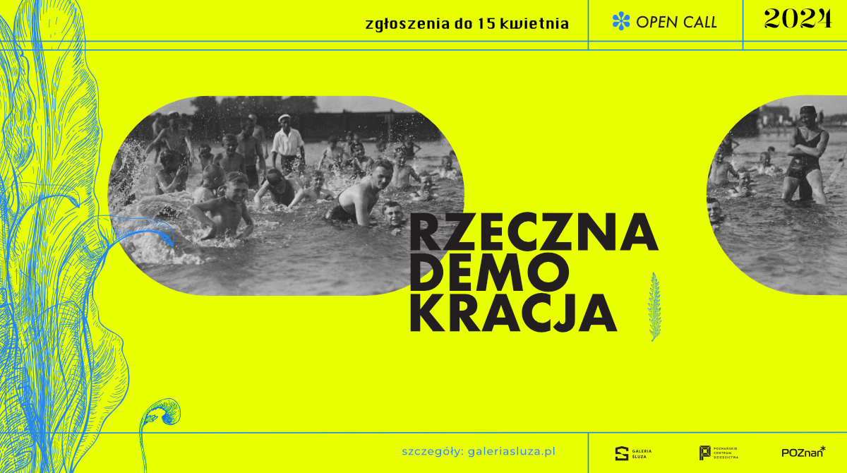 Open call / Rzeczna demokracja